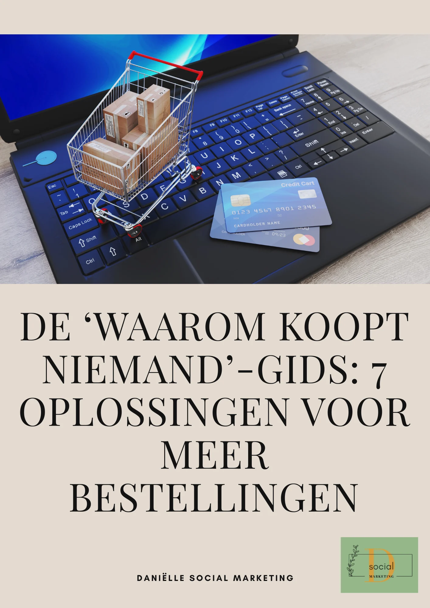 De ‘Waarom koopt niemand’-gids: 7 oplossingen voor meer bestellingen